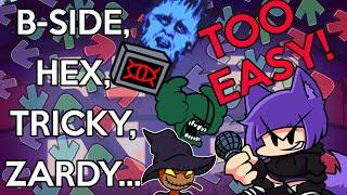 Rhythm game veteran vs. TRICKY, HEX, ZARDY & B-Side! (Friday Night Funkin Modded Playthrough)