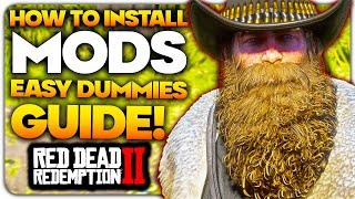 RDR2 How To Install Mods Dummies Guide | In-Depth Easy Tutorial Red Dead Redemption 2 Mod Guide