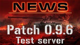 Patch 0 9 6 - test server