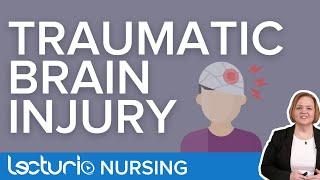 Traumatic Brain Injury (TBI): Definition and Causes | Lecturio Critical Care Nursing