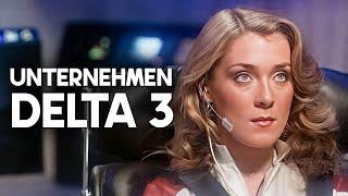 Unternehmen Delta 3 | SCIENCE-FICTION | Deutsch