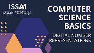 Computer Science Basics: Digital Number Representations