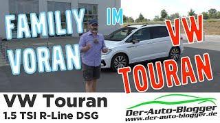 VW Touran 1.5 TSI R-Line -  Test, Review und Fahrbericht / Testdrive