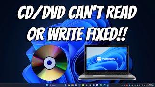 How To Fix CD DVD Can't Read Or Write in Windows 11