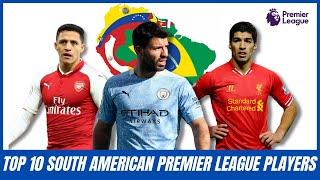 Top 10 South American Premier League Players Of All Time