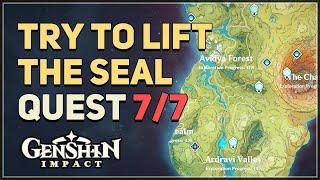 Try to lift the seal Genshin Impact