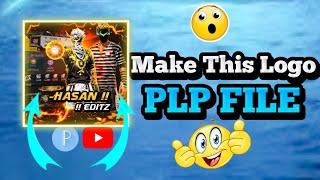 Make this logo with PLP File  !! FreeFire Gaming Logo !! PLP File Logo !!