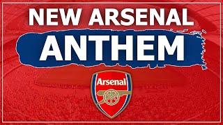  NEW ARSENAL ANTHEM - North London Forever!