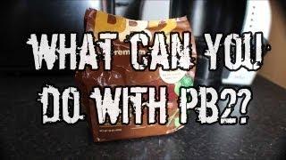 What Can You Do With PB2 ( Powdered Peanut Butter )