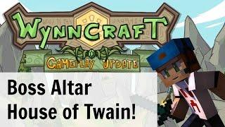 [OLD] Wynncraft Gameplay Update | Boss Altar | House of Twain!