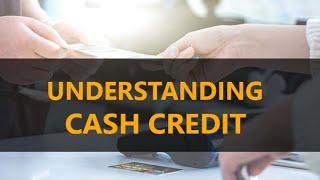 Understanding Cash Credit |CREDIT ANALYSIS|CA Raja Classes