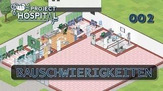 Project Hospital [002]  Bauen kann schwer sein (Deutsch)