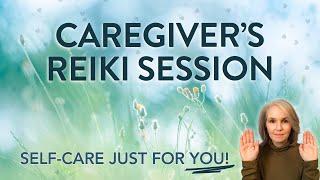 Reiki Support for Caregivers  Self-Care Break