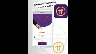 Pi Network KYC verification procedure in 45 secs. l pi coin cryptocurrency l pi launch imminent.