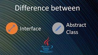 Difference Between Interface and Abstract Class In Java | Interfaces vs Abstract Classes