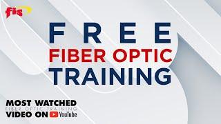 Free 2 Hour Fiber Optic Training