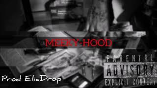 Meeky - Hood (Audio)