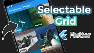 Flutter Selectable Grid in 3 minutes!