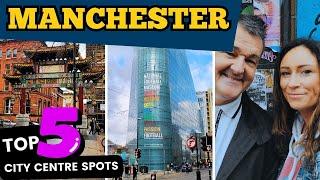 Top Places to Visit in Manchester City Centre