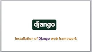 Django Tutorials for Beginners | video-2 | How to install django  of required  version