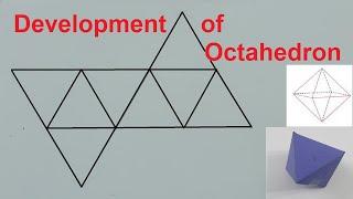 Development of an Octahedron (From 2D to 3D shape)