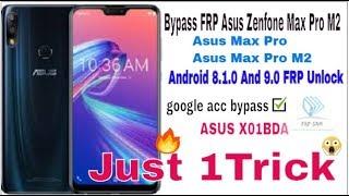 Bypass FRP Asus Zenfone Max Pro M2 (X01BDA) 8.1.0 & 9.0 FRP Unlock