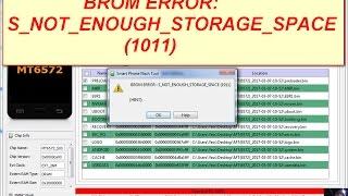 BROM ERROR: S_NOT_ENOUGH_STORAGE_SPACE  (1011) Sp Tool Error Solution