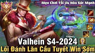 Valhein S4-2024 Liên Quân Mobile | Cách Chơi Lên Đồ Phù Hiệu Bảng Ngọc Cho Valhein S4 2024 Full Dame