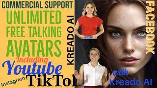 Unlimited AI Talking Avatars even for Commercial [Kreado AI - Youtube, TikTok]