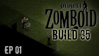 PROJECT ZOMBOID BUILD 35 | Ep 1 | Sleepy Metalwork |  Let's Play!