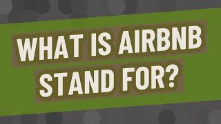 What is Airbnb stand for?