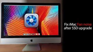 Fix iMac Fan Noise