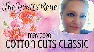 Cotton Cuts Classic Box | May 2020 | TheYvetteRene