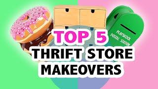 Top 5 Thrift Store Makeovers