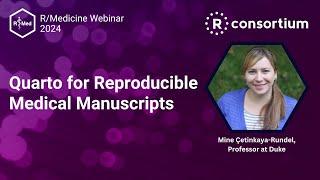 R/Medicine: Quarto for Reproducible Medical Manuscripts