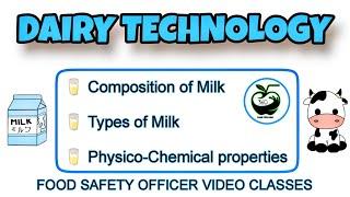 Dairy Technology| FSO Classes | Composition of Milk | Physico-Chemical properties of Milk