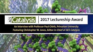 ACS Catalysis Lecturship 2017 Award Video: Featuring Paul Chirik