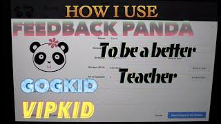 Using FeedbackPanda for Vipkid & Gogokid