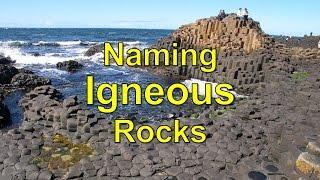 Naming Igneous Rocks