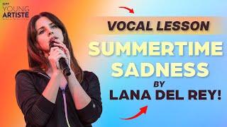 LANA DEL RAY - SUMMERTIME SADNESS | #learntosing #yourvoice #trending