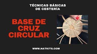 TÉCNICAS BÁSICAS BASE DE CRUZ CIRCULAR