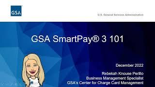 GSA SmartPay 3 101 Training for New A/OPCs