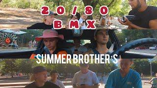 SUMMER BROTHER'S | BMX | ОДЕССА |