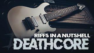 Deathcore Riffs in a Nutshell