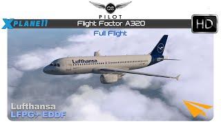 [X-Plane] Flight Factor A320 | LFPG  EDDF | Full Flight