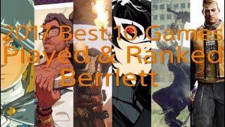 Berrlett’s Best 10 Games of 2017