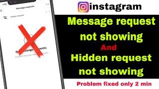 instagram message request not showing problem | instagram hidden request not showing problem