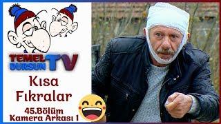 Kısa Fıkralar - 45. Bölüm Kamera Arkası 1 - Temel Dursun TV