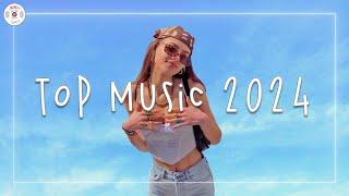 Top music 2024  The hottest songs in 2024 ~ Top trending music 2024