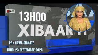 TFM LIVE  : Xibaar Yi 13H du 23 Septembre 2024 - Pr : Hawa Signaté